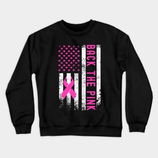 BACK THE PINK Crewneck Sweatshirt